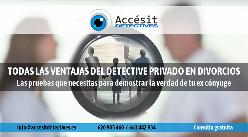 Ventajas del detective privado en los divorcios